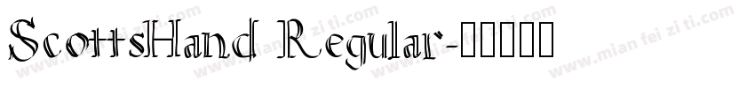 ScottsHand Regular字体转换